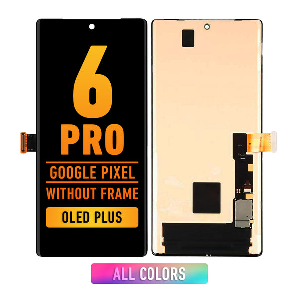 Google Pixel 6 Pro OLED Screen Assembly Replacement Without Frame (WITHOUT FINGER PRINT SENSOR) (OLED PLUS) (All Colors)