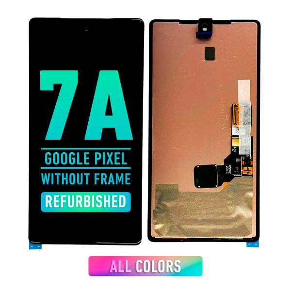 Google Pixel 7a OLED Screen Assembly Replacement Without Frame (Refurbished) (All Colors)