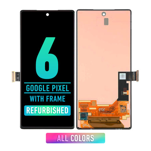Google Pixel 6 OLED Screen Assembly Replacement With Frame (Refurbished) (All Colors)