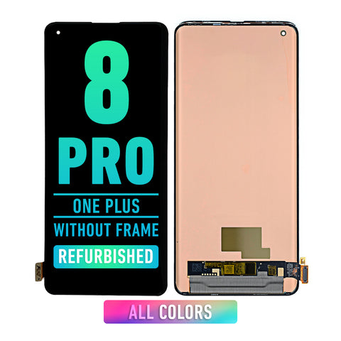 OnePlus 8 Pro OLED Screen Assembly Replacement Without Frame (Refurbished) (All Colors)
