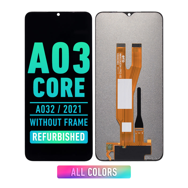 Samsung Galaxy A03 Core (A032 / 2021) LCD Screen Assembly Replacement Without Frame (Refurbished) (All Colors)