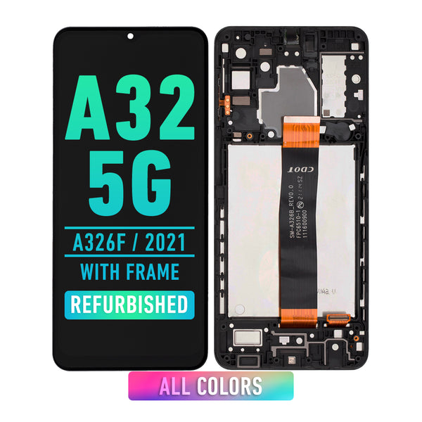 Samsung Galaxy A32 5G (A326B / 2021) LCD Screen Assembly Replacement With Frame (refurbished) (INT Version) (All Colors)