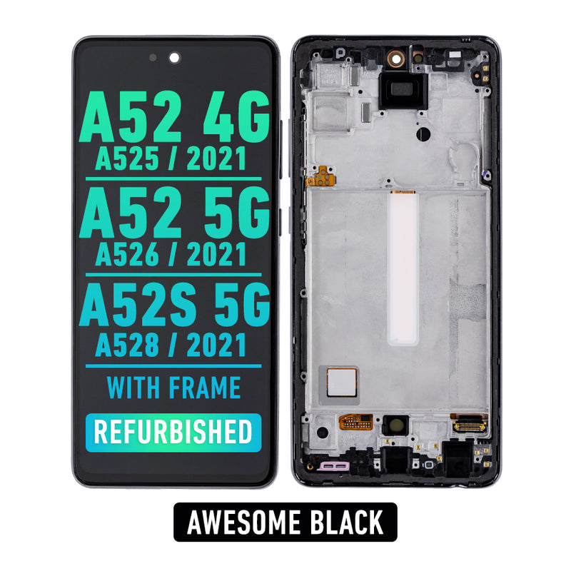 Samsung Galaxy A52 4G (A525 / 2021) / A52 5G (A526 / 2021) / A52s 5G (A528 / 2021) OLED Screen Assembly Replacement With Frame (Refurbished) (Awesome Black)