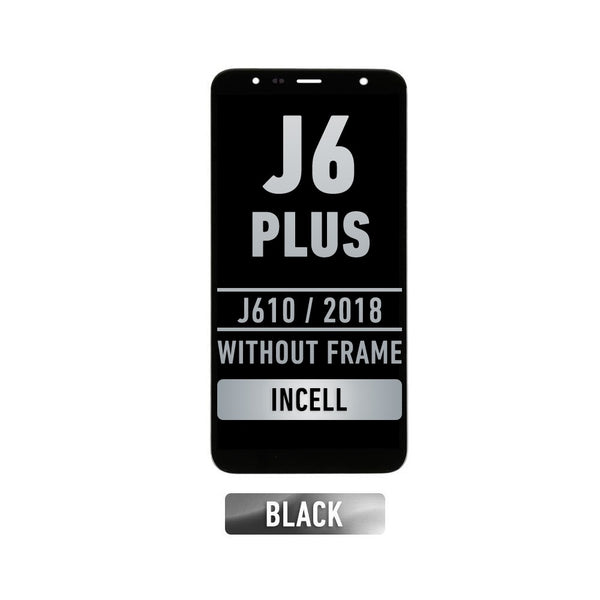 Samsung Galaxy J6 Plus (J610 / 2018) / J4 Plus (J415) LCD Screen Assembly Replacement Without Frame (Aftermarket Incell) (Black)
